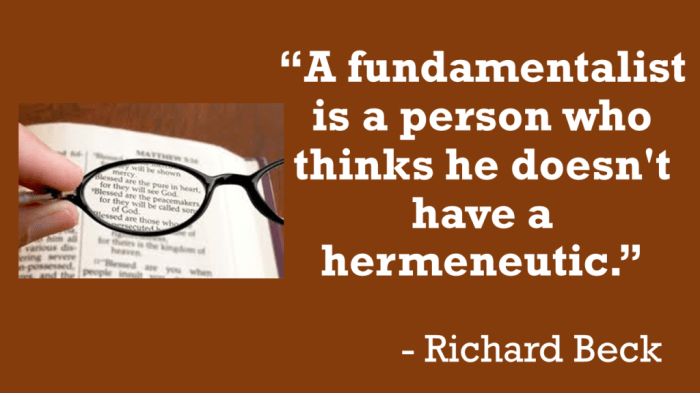 a-fundamentalist-is-a-person-who-thinks-he-doesnt-have-a-hermeneutic-1024x576